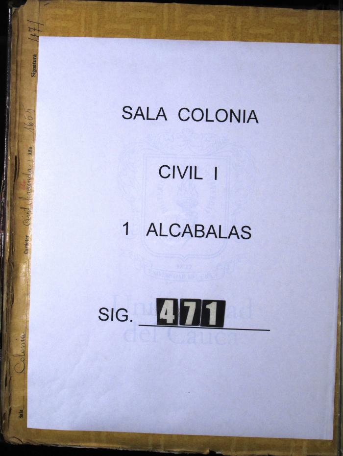 Escritura de encabezonamiento de las alcabalas de Cali para…