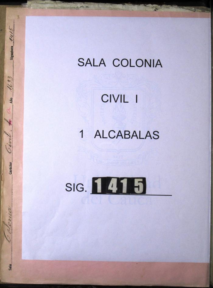 Remate de las alcabalas de Buga hecho en Fernández…
