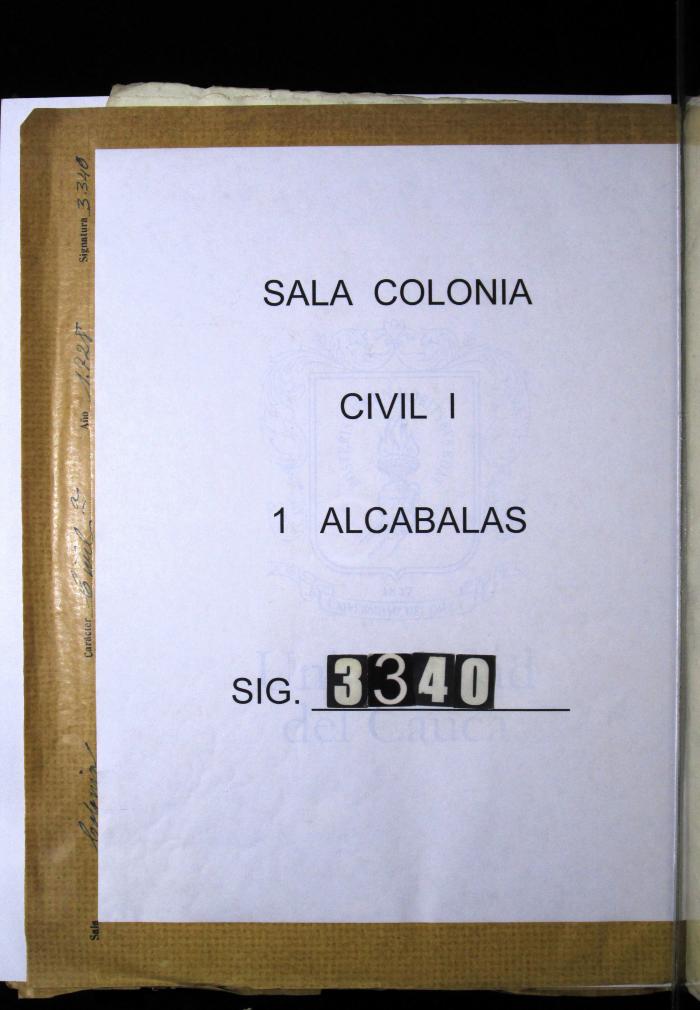 Cuaderno: formado por los Oficiales Reales de Popayán…